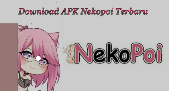 mod apk nekopoi v2.5.5 terbaru