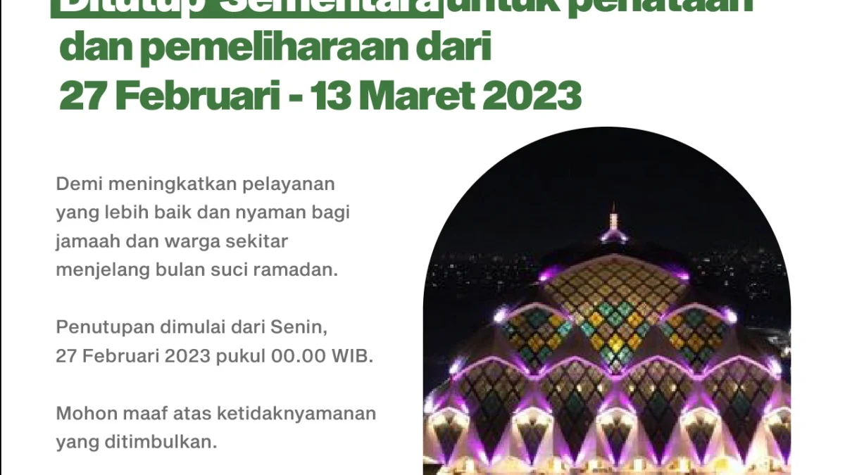 Kawasan dan Masjid Raya Al Jabbar Ditutup Sementara Selama Dua Pekan