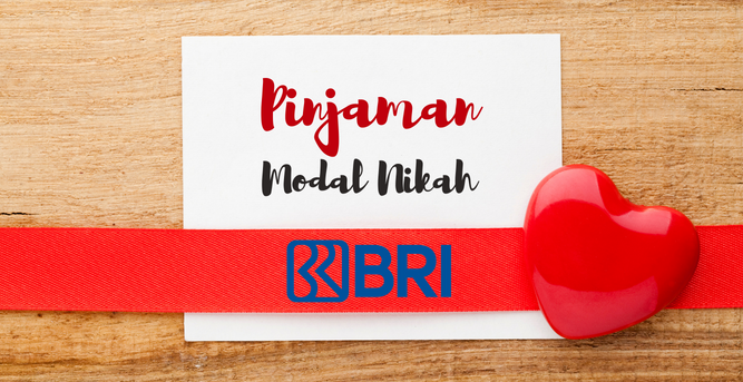 Pinjaman Modal Nikah Bank BRI, Cek Disini Untuk Cara Mengajukannya (Krediblog)