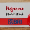 Pinjaman Modal Nikah di BRI Tanpa Agunan