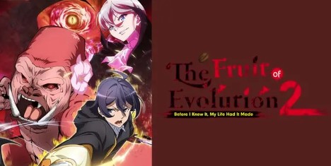 Update Link Nonton Anime The Fruit of Evolution 2, Klik Disni untuk Menonton!