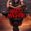 Link Gratis Nonton Film Waktu Maghrib 2023, Klik Disini Untuk Menonton Filmnya!