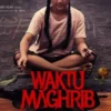 Link Nonton Film Waktu Maghrib Dunia 21 Full Movie