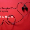 Lirik Lagu Rungkad Versi Lirik Jepang