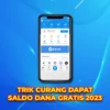 TRIK DAPAT SALDO DANA