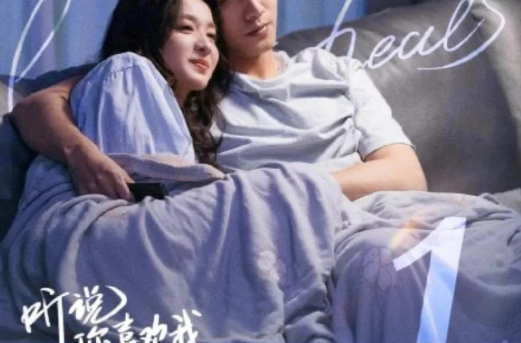 Nonton Drama China Love Heals Episode 1-12, Klik Link nya di Sini!