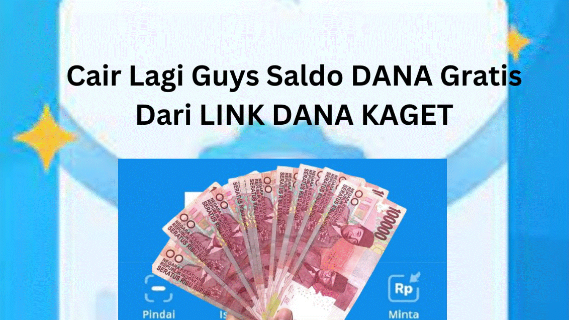 Update! Cara Dapat Saldo Dana Gratis 2023 Hingga 800 Ribu Bisa Langsung Cair Setiap Hari