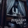 Film Horor Perjanjian Gaib, Simak Link Nonton dan Sinopsisnya di Sini!