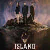 Link Nonton Drakor Island 2, Klik di Sini Gratis!