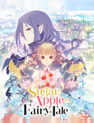 Update Episode 9 Anime Sugar Apple Fairy Tale Subtitle Indonesia, Klik Disini Untuk Menonton Secara Gratis!