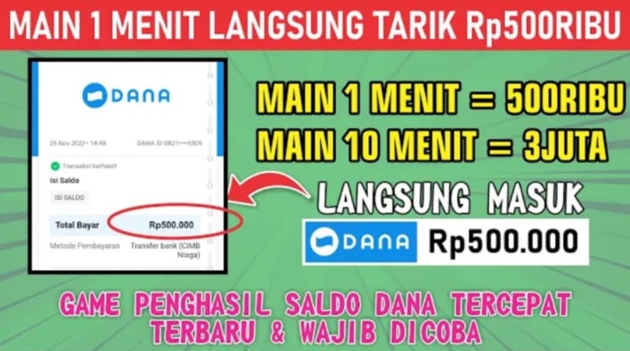 Game Penghasil Saldo Dana Tercepat 500 Ribu Terbaru 2023 Tanpa Deposit