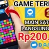 Game Penghasil Saldo Dana 200 Ribu Setiap Hari Cair Ke Dana