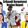 Srikandi Berpotensi Nyalon Bupati