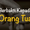 berbakti kepada orang tua