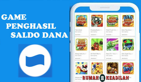 Rekomendasi Terbaru Game Saldo DANA Tercepat, Langsung Cair Cek Disini!