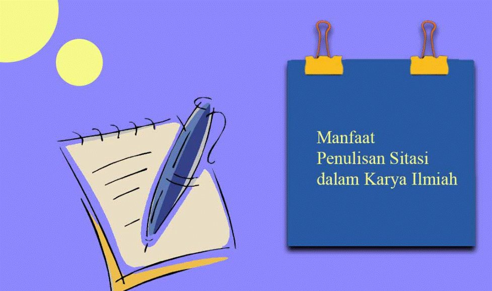 Cara Menulis Sitasi Dalam Artikel Jurnal, Penting Untuk Mahasiswa!