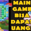 Sangat Mudah! Game Menghasilkan Uang Asli Tanpa Deposit, Main 5 Menit Cair Rp. 500.000 Ribu