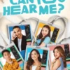 Link Nonton Series Film Can You Hear Me? 