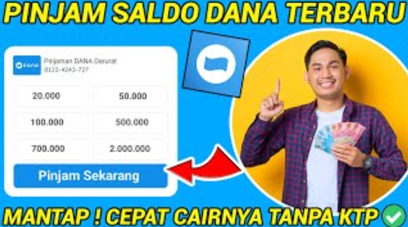 Pinjam Saldo Dana 100 Ribu Tanpa KTP 1 Menit Langsung Cair