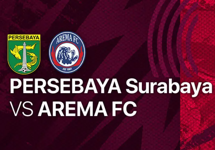 Prediksi Skor Persebaya Vs Arema FC: Pertandingan BRI Liga 1