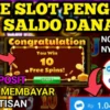 Slot Penghasil Saldo DANA Tanpa Deposit 1 Menit Langsung Cair 1 Juta, Buruan Cek Disini!