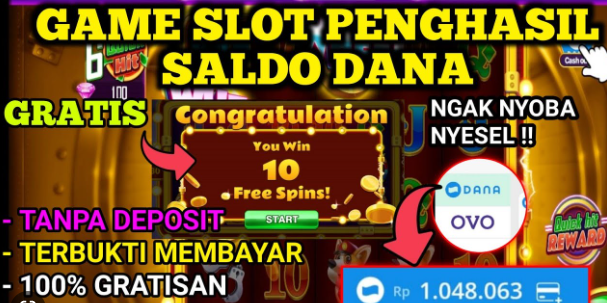 Slot Penghasil Saldo DANA Tanpa Deposit 1 Menit Langsung Cair 1 Juta, Buruan Cek Disini!