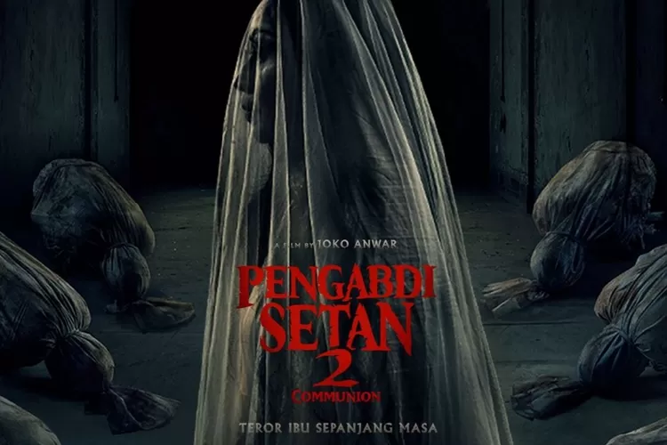 Link Nonton Film Pengabdi Setan 2 Communion Kualitas HD, Klik Disini