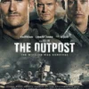 Nonton Film The Outpost Full HD, Simak Sinopsis dan Link nya di Sini!