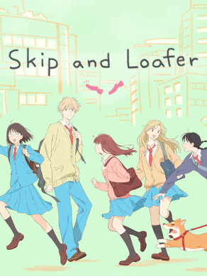 Nonton Anime Skip and Loafer Episode 5 Terbarunya Secara Gratis