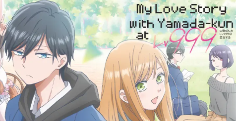 Update Episode 6 Anime My Love Story With Yamada-kun at Lv999 For Free