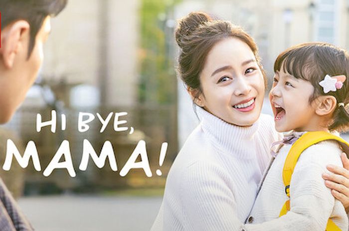 Link Nonton Hi Bye, Mama! (2020) Drama Korea Paling Sedih Kualitas HD Klik Disini