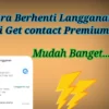 cara berhenti langganan getcontact