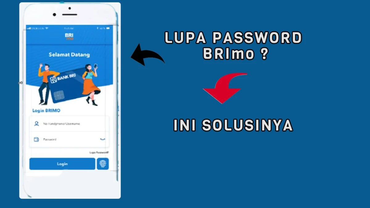 Link Lupa Password BRImo Gimana? Tenang, Begini Solusinya