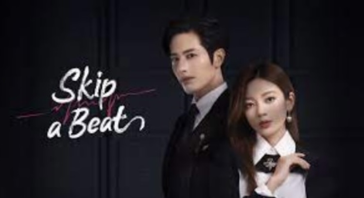 Download Drama China Skip a Beat Sub Indo, Full Episode