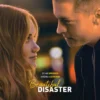 Nonton Film Beautiful Disaster Full Movie Sub Indo, Klik Disini Untuk Menontonnya Secara Gratis!