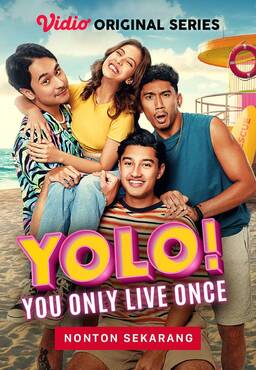 Link Series YOLO! (2023) Yang Akan Membuat Kamu Terbahak-Bahak Saat Menonton (From : Vidio.com)