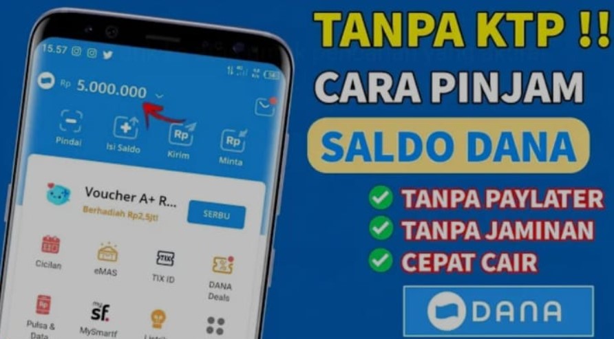 Tanpa KTP! Pinjam Saldo Dana Rp5 Juta Langsung Cair Tanpa Jaminan