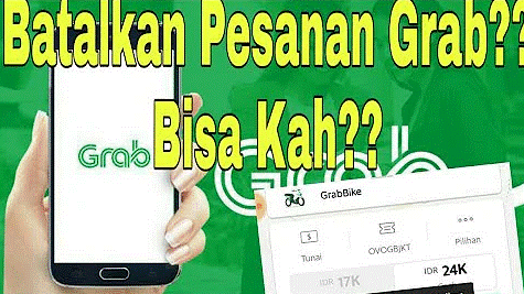 Cara Cancel Grab Mudah dan Cepat