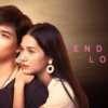 Link Nonton Film Endless Love (2019) Sub Indo Kualitas HD