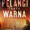 sinopsis film pelangi tanpa warna