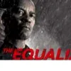 Nonton The Equalizer: Film Aksi Seru dengan Denzel Washington yang Menggetarkan Hati