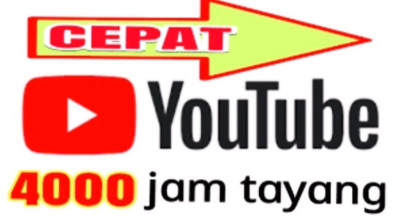 Cara Mengejar 4000 Jam Tayang Youtube Untuk Pemula