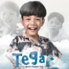 Download Film Tegar Full Movie (2023) dan Cara Nontonnya