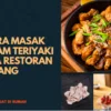 Cara Masak Ayam Teriyaki Ala Restoran Jepang