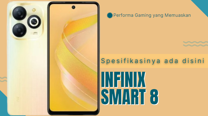 HP Infinix Smart 8 Spesifikasinya ada disini