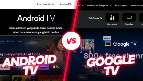 Perbedaan Android TV dan Google TV