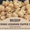 Resep Kue Kering Lebaran Super Simpel dengan Hanya 2 Bahan