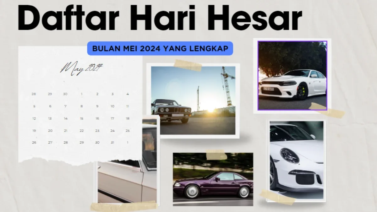 Daftar Hari Hesar Bulan Mei 2024 yang Lengkap