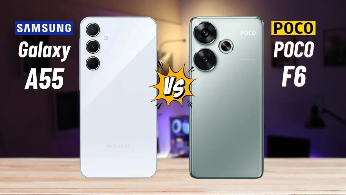 POCO F6 vs Samsung Galaxy A55: Mana yang Lebih Canggih?