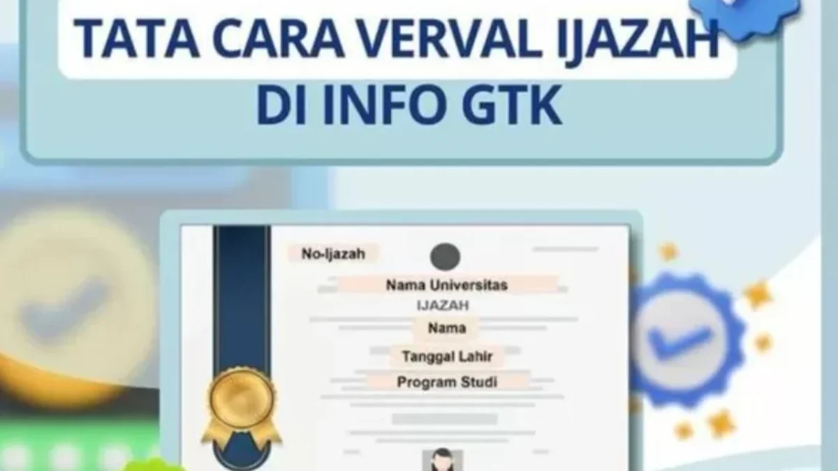 Yuk, Jangan Lupa Verval Ijazah PPPK 2024 di Info GTK, Begini Cara Lengkapnya!  